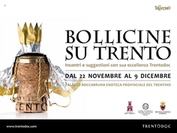 Bollicine su Trento : dal 22 novembre al 9 dicembre