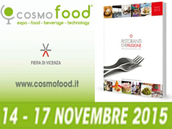 Ristoranti Che Passione 2016 a Cosmofood dal 14 al 17 Novembre in Fiera di Vicenza