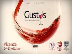 GUSTUS: VINI E SAPORI DEI COLLI BERICI 24-25 OTTOBRE