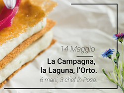 la campagna, la laguna, l'orto: 6 mani 3 chef