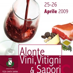 25 E 26 APRILE: VINI, VITIGNI & SAPORI AD ALONTE